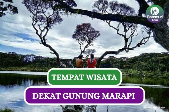 8 Tempat Wisata Sekitar Gunung Marapi Sumatra Barat